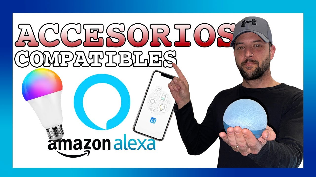 Alexa de : ¿Qué es y con qué dispositivos es compatible?