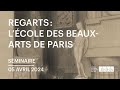 Sminaire  regarts  rseaux et sociabilits  les multiples facettes de lcole des beauxarts