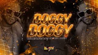 Doggy Doggy Guarachetamix Blaster Dj