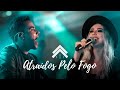 Atraídos Pelo Fogo - Casa Worship | Letra