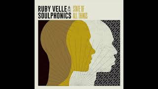 Vignette de la vidéo "Ruby Velle & The Soulphonics - State of All Things (Official Audio)"