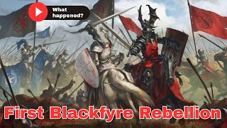 The First Blackfyre Rebellion - Game of Thrones History - House of the Dragon