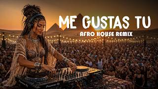 ME GUSTAS TU - Afro House Remix 🔥 Best Afro Dance Summer Party | Tribal Festival Mix