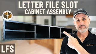 Letter File Slot Cabinet Assembly (LFS) | RTA Cabinet Assembly