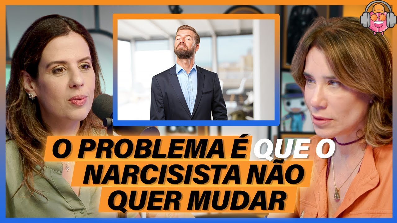 Narcisismo tem tratamento? - Simone Velloso