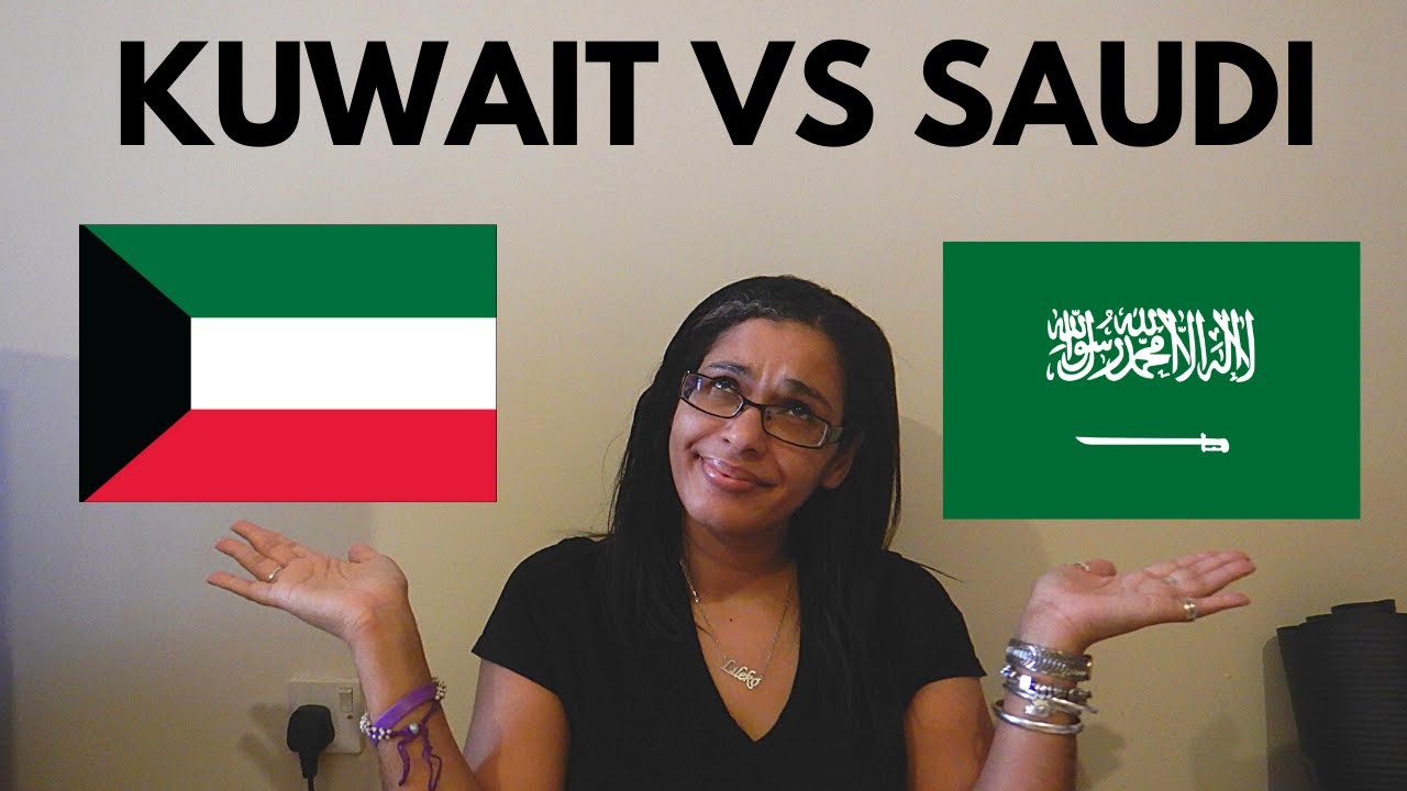 Kuwait vs Saudi Arabia living and working YouTube