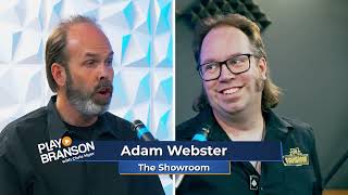 PlayBranson 402: Adam Webster with The Showroom