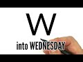 VERY EASY , How to turn letter W into WEDNESDAY netflix series