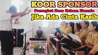 Jika Ada Cinta Kasih Koor Sponsor Perangkat Desa Rabasa Haerain