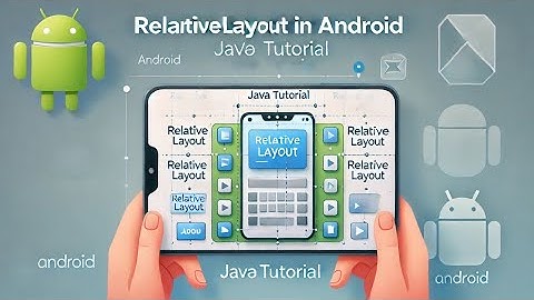 Relative Layout Tutorial in Hindi Android | How to create Relative Layout