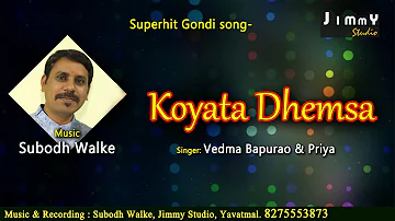 Koyata dhemsa - New Gondi song - 2020 | Vedma bapurao