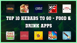 Top 10 Kebabs To Go Android Apps screenshot 1