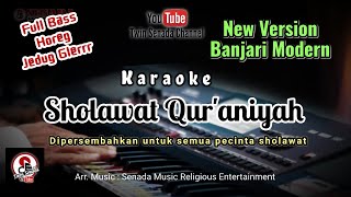 Sholawat Qur'aniyah Banjari karaoke 2022 lirik terjemah new version