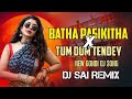 BATHA PASIKITHA VS TUM DUM TENDEY MIX DJ GINDI SONG DJ SAI REMIX 2026 BATHA PASIKITHA VS TUM DUM TENDEY MIX DJ GINDI SONG DJ SAI REMIX 2026