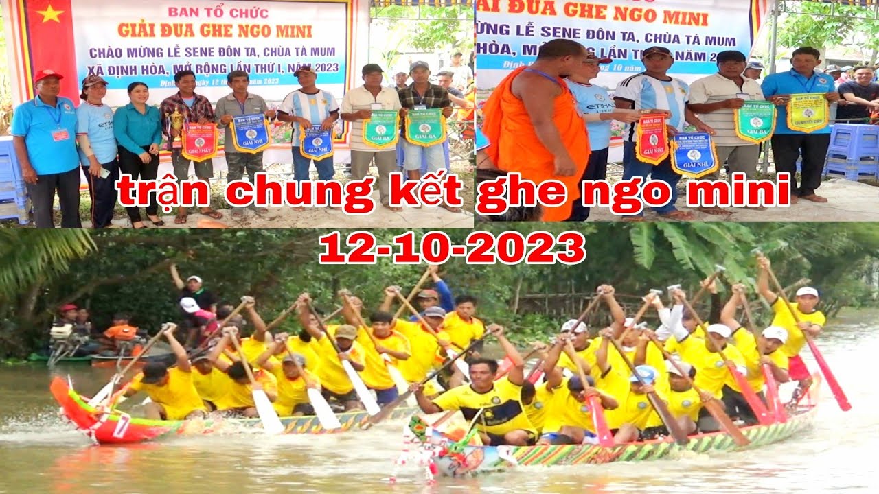 TRỰC TIẾP TRẬN CHUNG KẾT ĐUA GHE NGO MINI NAM TẠI TÀ MUM 12-10-2023