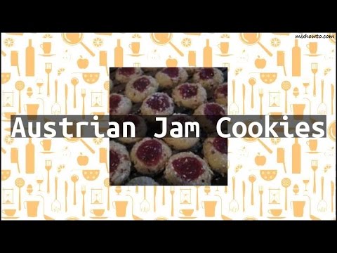 Recipe Austrian Jam Cookies