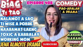 Biag ti tao 5 in 1 Compilation 408 JENA ALMOITE DRAMA/ Comedy Pag-adalan a drama ilocano #biagtitao