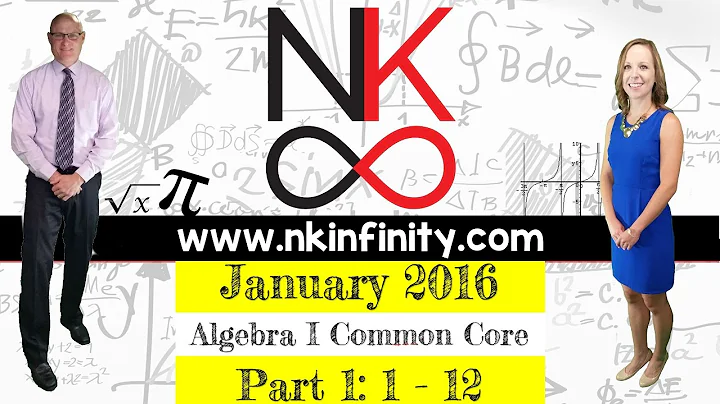 NYS Algebra 1 - Common Core January 2016:  Part 1: Problems 1 - 12 - SOLUTIONS