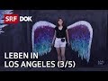 Schweizer in Los Angeles (3/5) | Abenteuer USA | Doku | SRF DOK