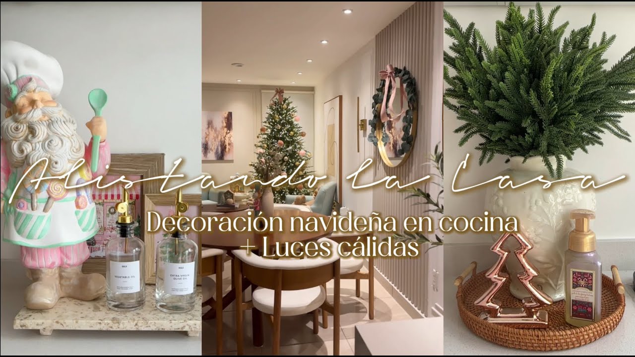 CAMBIAMOS las LUCES de la casa de BLANCAS A CÁLIDAS | DECORACIÓN NAVIDEÑA COCINA | Alistando la Casa