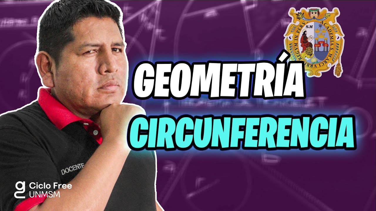 GEOMETRÍA - Circunferencia [CICLO FREE]