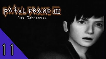 Will Kei Save the day? | Fatal Frame 3 The Tormented Walkthrogh Part 11