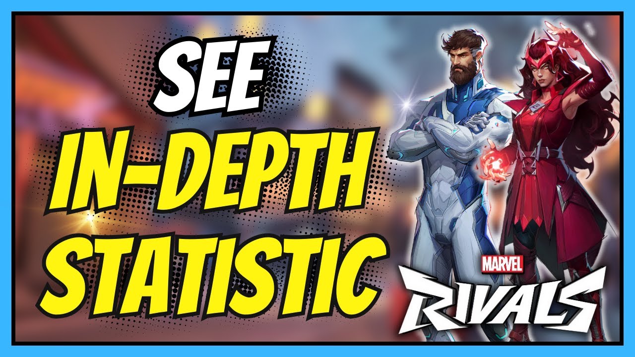 Marvel Rivals Tab Stats How to View MORE In-Depth Statistics | Marvel Rivals Full Guide - YouTube
