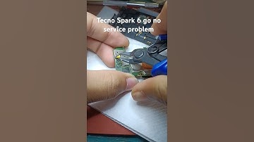 Tecno Spark 6 go no service problem #shots #trending #repair