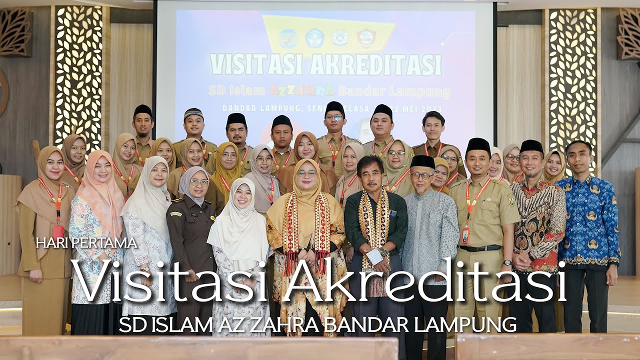Visitasi Akreditasi | SD ISLAM AZ ZAHRA BANDAR LAMPUNG | hari pertama