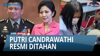 AKHIRNYA Putri Candrawathi Istri Ferdy Sambo Ditahan di Mabes Polri, Kapolri:Fisik dan Jiwa PC Sehat
