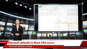 Microsoft defaults to Block VBA macro