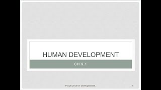 Psy 202Z Ch 9.1 Development