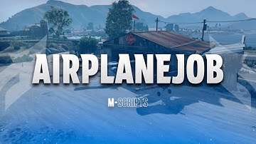 ✈️[QB/ESX] m-AirplaneJob - Multiple Locations - License System - Missions and more!✈️