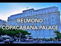 Belmond Copacabana Palace, Rio De Janeiro, Brazil