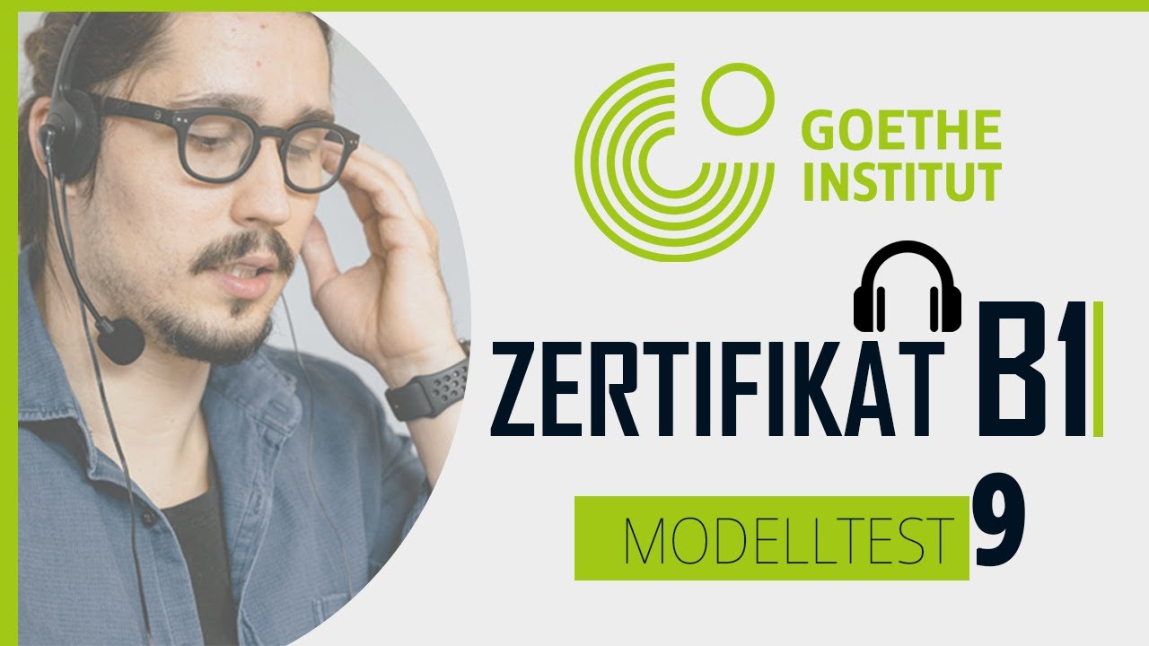 Goethe & ÖSD  - Zertifikat B1 NEU - Hören Test mit Lösungen | Modelltest 9