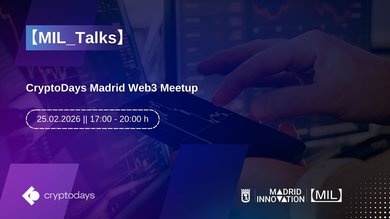 CryptoDays Madrid Web3 Meetup | #MILtalks | Madrid Innovation Lab - YouTube