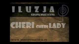 Cheri Cheri Lady - Iluzja