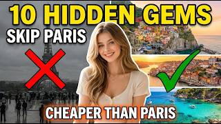 10 European Hidden Gems That Are Cheaper Than Paris | Most People Miss These