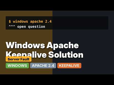 Apache on Windows occupied by Chrome keep-alive