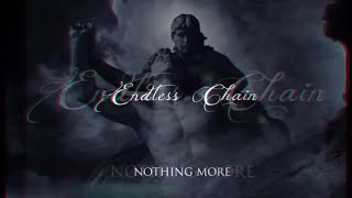 Endless Chain - Nothing More
