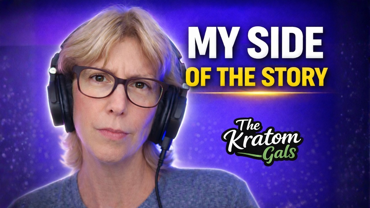 Setting the Record Straight About The Kratom Gals | My Side of the Story