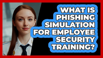 What Is Phishing Simulation For Employee Security Training? - SecurityFirstCorp.com