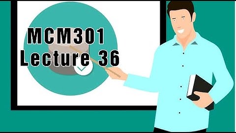 MCM301 Lecture 36 Short Lecture VU Lectures