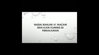 Wadai Banjar 41 Macam dan Kain kuning di Pemakaman (Islam dan Budaya Banjar)