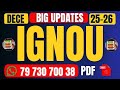 IGNOU 5 BIG UPDATES ⚠️ Exam Form, Assignment, Result, Project | Latest News Today