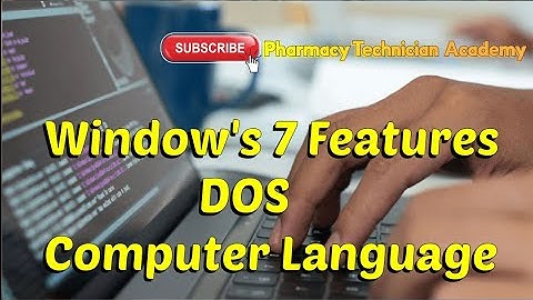 Disk operating system DOS| Microsoft windows 7 Features