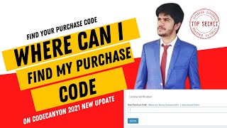 Where Can I find my Purchase Code on Code canyon ?||  Envato Item Purchase Code, API Key &amp; Username