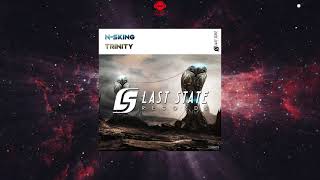 N-sKing - Trinity (Extended Mix) [LAST STATE RECORDS] Net Worth