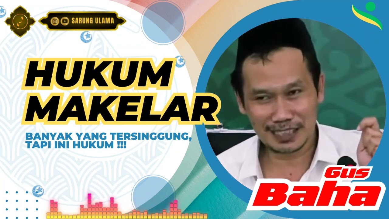 Gus Baha : Hukum Transaksi Makelar ‼️ Tetap Saya Sampaikan Karena Ini Hukum