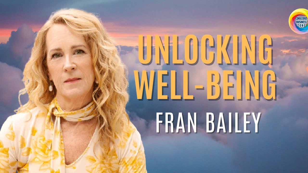 Unlocking Well-being with Fran Bailey: A Deep Dive into the SHEVA ...